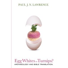 (英文圖書) Egg Whites or Turnips?: Archaeology and Bible Translation 平裝版, Wipf & Stock Publishers, 英文