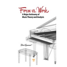 (英文圖書) Form vs. Work: A Major Antinomy of Music Theory and Analysis 精裝版, Jenny Stanford Publishing, 英文