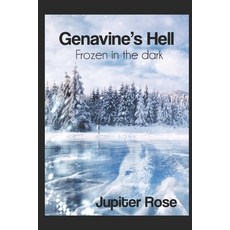 (英文圖書)Genavine's Hell: Frozen in the dark 平裝版, Independently Published, 英文