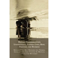 (英文圖書) Digital Transformation: Understanding Business Goals Risks Processes and Decisions 平裝版, Open Book Publishers, 英文