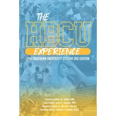 (英文圖書) The HBCU Experience: The Southern University System 3rd Edition 平裝版, Hbcu Experience Movement, LLC, 英文