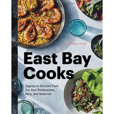 East Bay Cooks: Signature Recipes from the Best Restaurants Bars and Bakeries 精裝版, Figure 1 Publishing, 英文