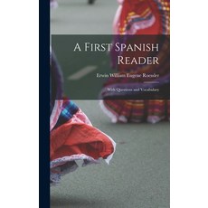 (英文圖書) A First Spanish Reader: With Questions and Vocabulary 精裝版, Legare Street Press, 英文