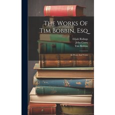 (英文圖書) The Works Of Tim Bobbin Esq: In Prose And Verse 精裝版, Legare Street Press, 英文