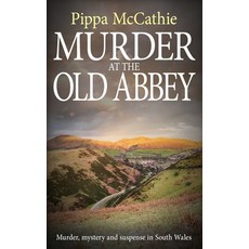 (英文圖書) Murder at the Old Abbey: Murder mystery and suspense in South Wales 平裝版, Book Folks, 英文
