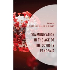 (英文圖書) Communication in the Age of the COVID-19 Pandemic 平裝版, Lexington Books, 英文