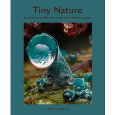 (英文圖書) Tiny Nature: Discovering Nature's Hidden World Through the Lens of Macrophotogr... 精裝版, Wellfleet Press, 英文
