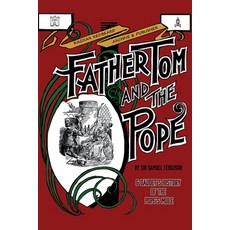 (英文圖書) FATHER TOM AND THE POPE & Alphonse Daudet's History of the Pope's Mule (Illustrated) 平裝版, Ragnar Redbeard, 英文