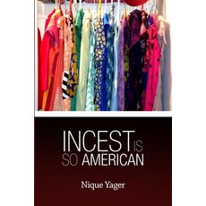 (英文圖書)Incest is so American 平裝版, Lulu.com, 英文