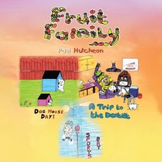 (英文圖書)Fruit Family: Dog House Day! A Trip to the Dentist Sports Day 平裝版, Great Writers Media, LLC, 英文