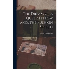 (英文圖書) The Dream of a Queer Fellow and the Pushkin Speech 精裝版, Hassell Street Press, 英文