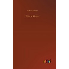 Elsie at Home 精裝版, Outlook Verlag, 英文