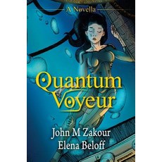 (英文圖書)Quantum Voyeur: A Novella 平裝版, Serealities Press, 英文