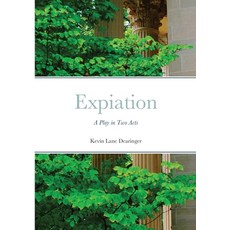 (英文圖書) Expiation: A Play in Two Acts 平裝版, Lulu.com, 英文