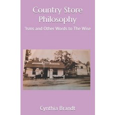 (英文圖書) Country Store Philosophy: 'Isms and Other Words to The Wise 平裝版, Independently Published, 英文