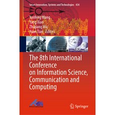 (英文圖書) The 8th International Conference on Information Science Communication and Comp... 精裝版, Springer, 英文