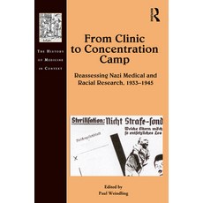 (英文圖書) From Clinic to Concentration Camp: Reassessing Nazi Medical and Racial Research 1933-1945 平裝版, Routledge, 英文