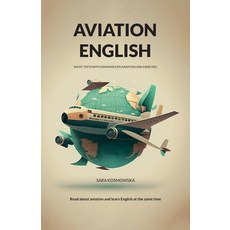 (英文圖書) Aviation English: short texts with grammar explanations and exercises 平裝版, Sara Kosmowska, 英文