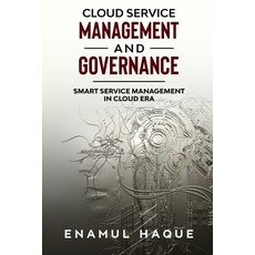(英文圖書) Cloud Service Management and Governance: Smart Service Management in Cloud Era 平裝版, Lulu.com, 英文