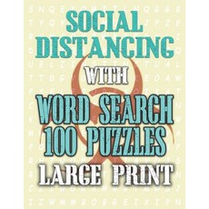 Social Distancing with Word Search 100 Puzzles Large Print: Fun & Challenging Puzzle Games for Adult... 平裝版, Independently Published, 英文
