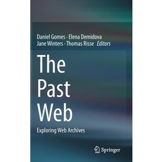 (英文圖書) The Past Web: Exploring Web Archives 精裝版, Springer, 英文
