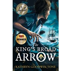 (英文圖書) The King's Broad Arrow 平裝版, Kathryn Goodwin Tone, 英文