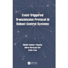 (英文圖書) Event-Triggered Transmission Protocol in Robust Control Systems 精裝版, CRC Press, 英文