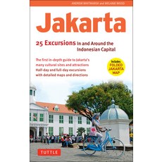 Jakarta: 25 Excursions in and Around the Indonesian Capital 平裝版, Tuttle Publishing, 英文