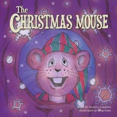 (英文圖書)The Christmas Mouse 平裝版, WestBow Press, 英文