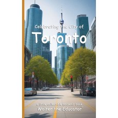 (英文圖書) Celebrating the City of Toronto 平裝版, Silent King Books, 英文