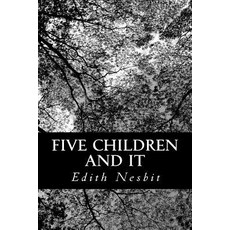 (英文圖書)Five Children and It 平裝版, Createspace Independent Pub..., 英文