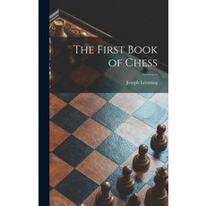 (英文圖書) The First Book of Chess 精裝版, Hassell Street Press, 英文