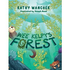 (英文圖書)Wee Kelpy's Forest 精裝版, Palmetto Publishing, 英文