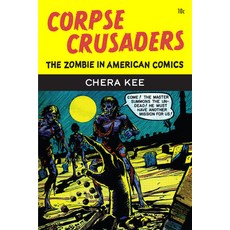 (英文圖書) Corpse Crusaders: The Zombie in American Comics 平裝版, University of Michigan Press, 英文