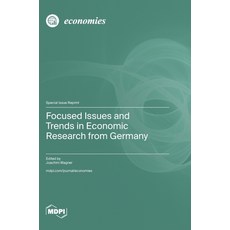 (英文圖書) Focused Issues and Trends in Economic Research from Germany 精裝版, Mdpi AG, 英文