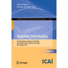 (英文書) Applied Informatics： 7th International Conference Icai 2024 Viña del Mar Chi... 平裝版, Springer, 英文