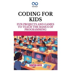 (英文圖書)Coding for Kids: Fun Projects and Games to Teach the Basics of Programming 平裝版, Independently Published, 英文