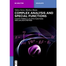 (英文圖書) Complex Analysis and Special Functions: Cauchy Formula Elliptic Functions and... 平裝版, de Gruyter, 英文