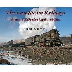 (英文圖書) The Last Steam Railways: Volume 1: The People's Republic of China 精裝版, Harbour Publishing, 英文