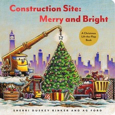 Construction Site: Merry and Bright: A Christmas Lift-The-Flap Book 精裝版, Chronicle Books, 英文