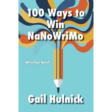 (英文圖書) 100 Ways to Win NaNoWriMo 平裝版, Windword Group Publishing &..., 英文