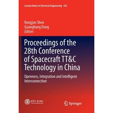 (英文圖書) Proceedings of the 28th Conference of Spacecraft Tt&c Technology in China: Openness Integrat... 平裝版, Springer, 英文