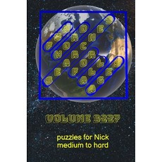 (英文圖書) Fun Word Searches for All Ages Volume 3227: Puzzles for Nick - Medium to Hard 平裝版, Lulu.com, 英文
