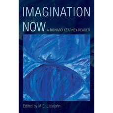 (英文圖書) Imagination Now: A Richard Kearney Reader 精裝版, Rowman & Littlefield Publis..., 英文