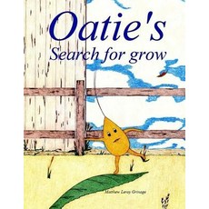 (英文圖書)Oatie's Search for grow 平裝版, Createspace Independent Pub..., 英文