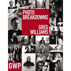 (英文圖書) Greg Williams Photo Breakdowns: The Skills and Secrets Behind 100 Celebrity Portraitsvolume 1 精裝版, Whalen Studios Editions, 英文