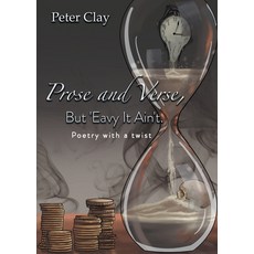 (英文圖書)Prose and Verse But 'Eavy It Ain't: Poetry with a Twist 平裝版, Peter Clay, 英文