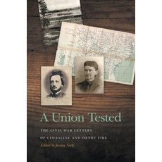 (英文圖書) A Union Tested: The Civil War Letters of Cimbaline and Henry Fike 平裝版, University of Georgia Press, 英文
