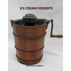 (英文圖書) Ice Cream Desserts: Every title has space for notes Yogurt Chocolate recipes Homemade But... 平裝版, Independently Published, 英文