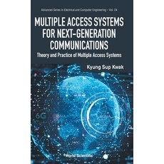 (英文圖書) Multiple Access Systems for Next-Generation Communications: Theory and Practice... 精裝版, World Scientific Publishing..., 英文